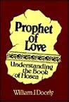 Prophet of Love: Understanding the Book of Hosea
