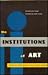 The Institutions of Art by Peter Bürger