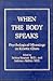 When the Body Speaks: Psych...