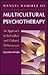 Multicultural Psychotherapy: An Approach to Individual and Cultural Differences (2nd Edition)