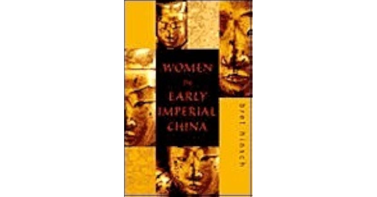 Women in Early Imperial China by Bret Hinsch