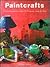 Paintcrafts: 50 Extraordina...