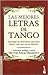 Las Mejores Letras de Tango (Spanish Edition)