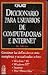 Diccionario Para Usuarios de Computadoras (Spanish Edition)