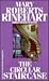 The Circular Staircase by Mary Roberts Rinehart