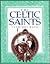 The Celtic Saints
