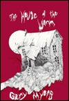 The House of the Worm (Hardcover)