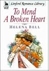 To Mend a Broken Heart
