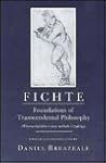 Foundations of Transcendental Philosophy (Wissenschaftslehre Nova Methodo)