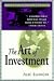 The Art of Investment (Wiley Investment)