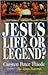 Jesus, Life or Legend?