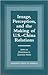 Image, Perception, and the Making of U.S.-China Relations