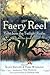The Faery Reel by Ellen Datlow