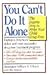 You Can't Do It Alone: The ...