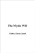 The Mystic Will by Charles Godfrey Leland The Mystic Will by Charles Godfrey Leland
