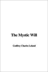 The Mystic Will (Hardcover)