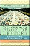 A Promise to Remember: The Names Project Book of Letters A Promise to Remember: The Names Project Book of Letters