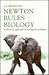 Newton Rules Biology: A Physical Approach to Biological Problems