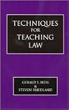 Techniques for Teaching Law