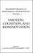 Emotion, Cognition, and Representation: Rochester Symposium on Developmental Psychopathology VI (Volume 6)