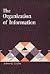 The Organization of Information (Library and Information Science Text Series)