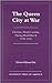 The Queen City at War: Charlotte, North Carolina During World War II, 1939-1945