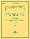 Berbiguier - Eighteen Exercises or Etudes for the Flute | Method Sheet Music Book and Essential Classical Technique Studies for Students | Progressive Practice Collection for Skill Development
