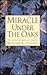Miracle Under the Oaks by William K. Stevens