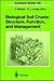 Biological Soil Crusts: Structure, Function, and Management (Ecological Studies)