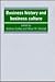 Business History and Business Culture