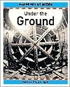 Under the Ground