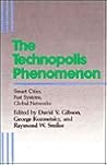 The Technopolis Phenomenon The Technopolis Phenomenon