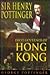 Sir Henry Pottinger: First Governor of Hong Kong