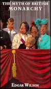 The Myth of British Monarchy (Paperback)