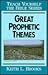 Great Prophetic Themes