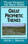 Great Prophetic Themes Great Prophetic Themes