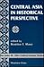 Central Asia In Historical Perspective by Beatrice Forbes Manz