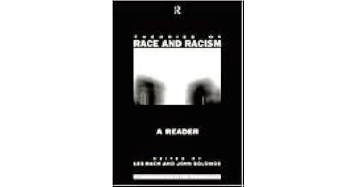 Theories of Race and Racism: A Reader by Les Back