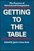 Getting to the Table by Janice Gross Stein