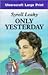Only Yesterday (U) (Ulversc...
