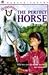 The Perfect Horse (Horsesho...