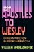 From the Apostles to Wesley