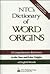 NTC's dictionary of word origins