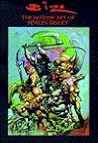 Biz: The Intense Art of Simon Bisley Biz: The Intense Art of Simon Bisley