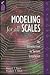 Modeling for All Scales: An...