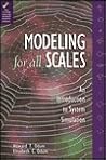 Modeling for All Scales: An Introduction to System Simulation Modeling for All Scales: An Introduction to System Simulation