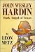 John Wesley Hardin: Dark Angel of Texas