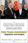The United States-Singapore Free Trade Agreement: Highlights and Insights
