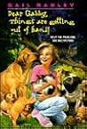 Dear Gabby, Things Are Getting Out of Hand! by Gail Radley