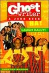 The Laugh Rally (Ghostwriter)